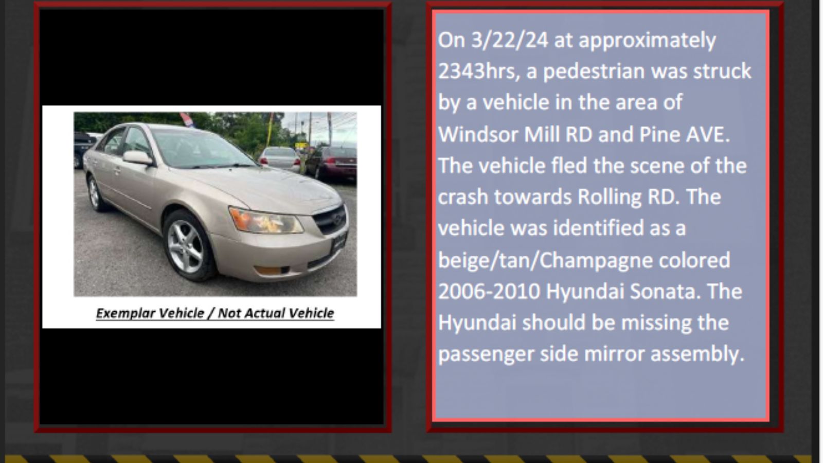 Baltimore County police are searching for a vehicle involved in a fatal hit-and-run crash in Windsor Mill